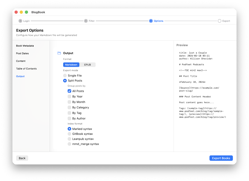 BlogBook Export Options: Output section with Markdown selected, Split Posts, Group posts by, and Index format